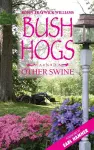 Bush Hogs & Other Swine cover