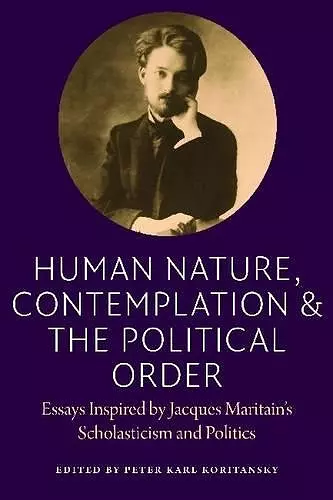 Human Nature, Contemplation, and the Political Order cover