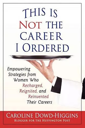 This Is Not the Career I Ordered cover