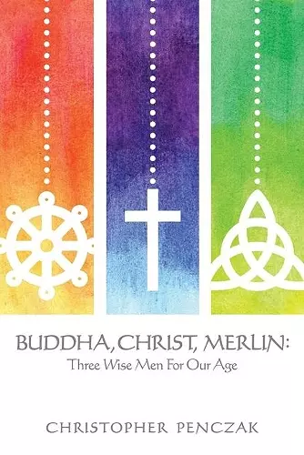 Buddha, Christ, Merlin cover