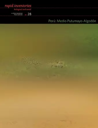 Perú: Medio Putumayo–Algodón – Rapid Biological and Social Inventories Report 28 cover