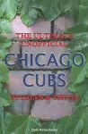 Ultimate Unofficial Chicago Cubs Puzzles & Trivia cover