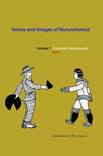 Voices and Images of Nunavimmiut, Volume 7 cover