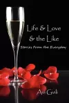 Life & Love & the Like cover