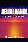 Deliverance, My Story, Your Victory cover