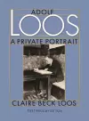 Adolf Loos A Private Portrait cover