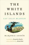The White Islands / Las Islas Blancas cover