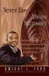 Never Easy...Always Necessary cover