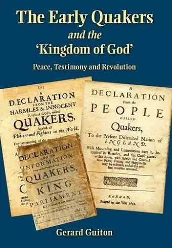 The Early Quakers and 'the Kingdom of God' cover