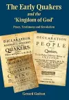 The Early Quakers and 'the Kingdom of God' cover