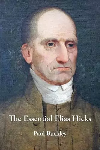 The Essential Elias Hicks cover