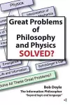 Great Problems in Philosophy and Physics Solved? cover