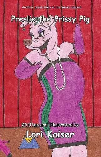 Preslie the Prissy Pig cover