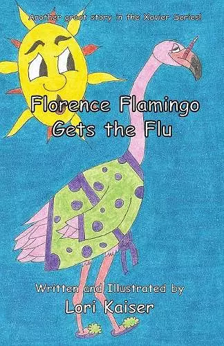 Florence Flamingo Gets the Flu cover