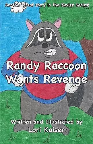 Randy Raccoon Wants Revenge cover