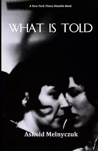 What Is Told cover