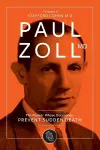 Paul Zoll MD; The Pioneer Whose Discoveries Prevent Sudden Death cover