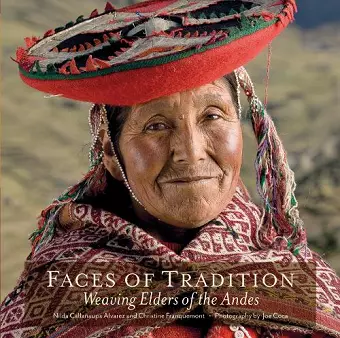 Faces of Tradition: Weaving Elders of the Andes cover