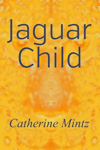 Jaguar Child cover