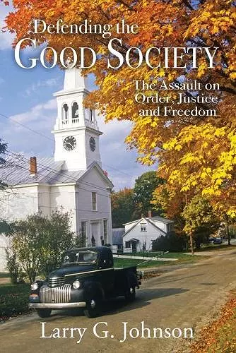 Defending the Good Society cover