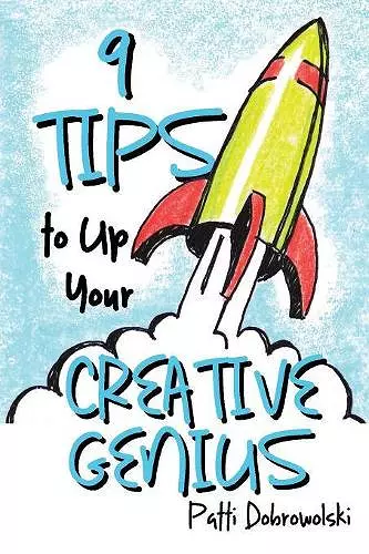 9 Tips to Up Your Creative Genius cover