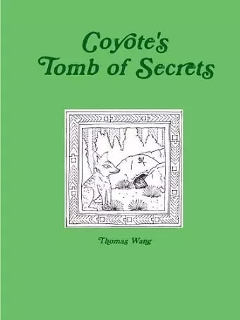 Coyote's Tomb of Secrets cover