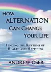 How Alternation Can Change Your Life cover