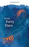 Those Forty Days cover