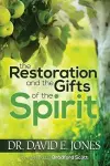 The Restoration and the Gifts of the Spirit cover