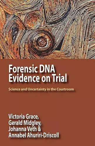 Forensic DNA Evidence on Trial cover