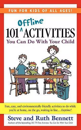 101 Offline Activities You Can Do with Your Child cover