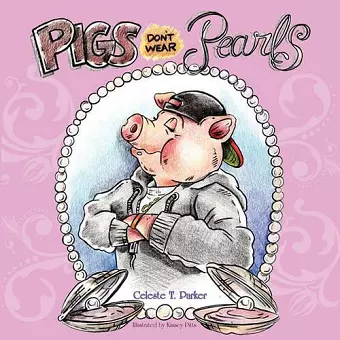 Pigs Don't Wear Pearls cover