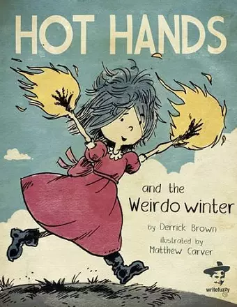 Hot Hands and The Weirdo Winter cover