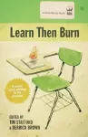 Learn Then Burn, A Modern Poetry Anthology for the Classroom cover