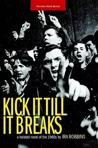 Kick It Till It Breaks cover