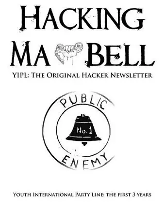 Hacking Ma Bell cover