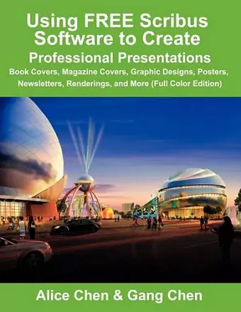 Using FREE Scribus Software to Create Professional Presentations cover