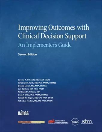 Improving Outcomes with Clinical Decision Support cover