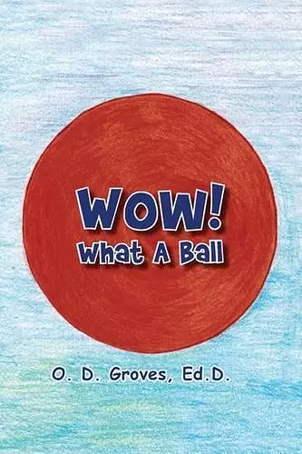 WOW! What a Ball cover