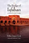 The Bridge of Isfahan cover