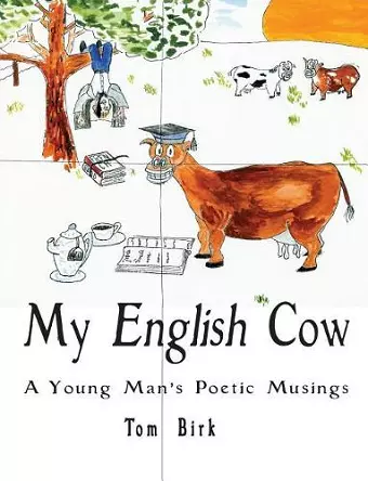 My English Cow, A Young Man's Poetic Musings cover