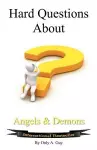 Hard Questions About Angels And Demons cover