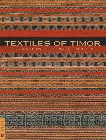 Textiles of Timor, Island in the Woven Sea cover