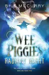 Wee Piggies of Radiant Might cover