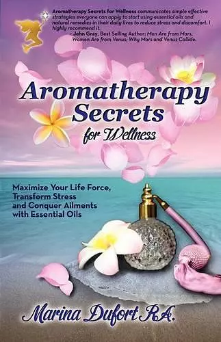 Aromatherapy Secrets for Wellness cover