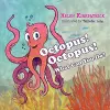 Octopus! Octopus! What Can You Do? cover