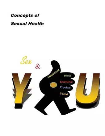 Concepts of Sexual Health Sex & You! cover