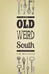 The Old Weird South cover