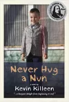 Never Hug a Nun cover