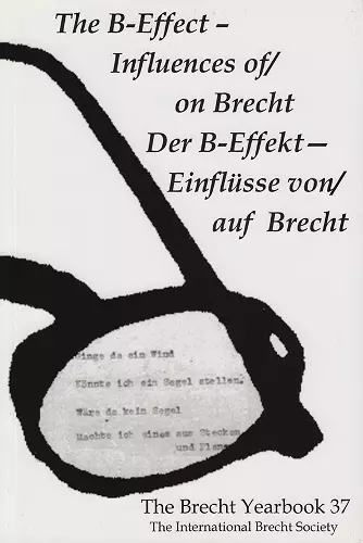 The Brecht Yearbook / Das Brecht-Jahrbuch 37 cover